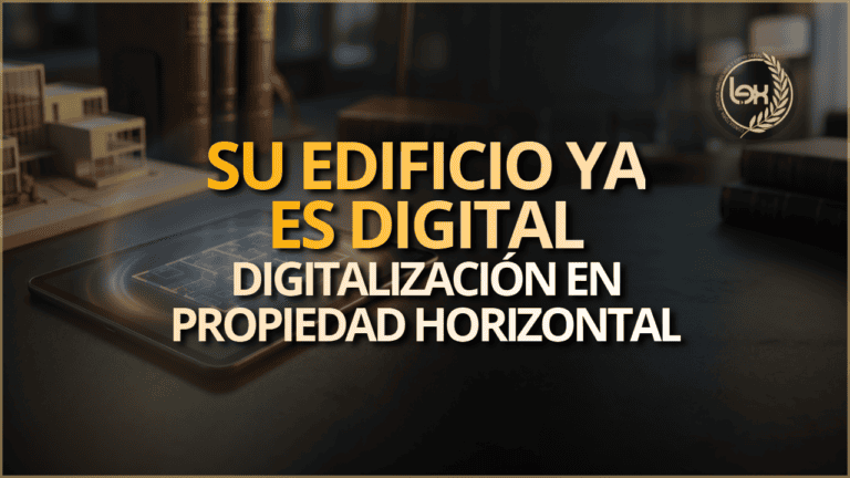 Su edificio ya es digital: digitalización en propiedad horizontal
