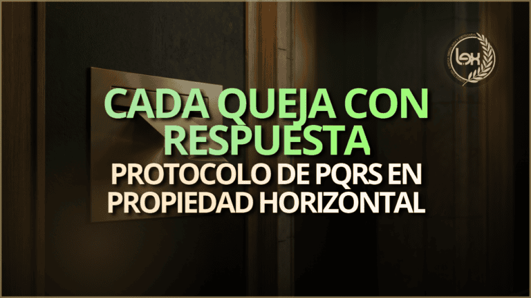 Cada queja con respuesta: protocolo de PQRS en propiedad horizontal