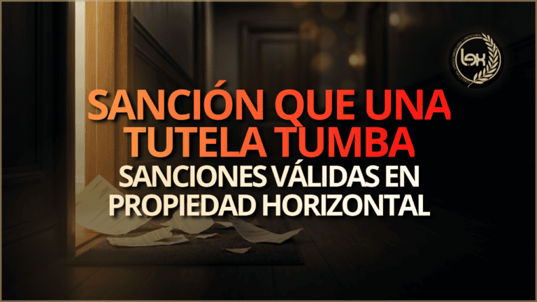 Sanción que una tutela tumba: sanciones válidas en propiedad horizontal